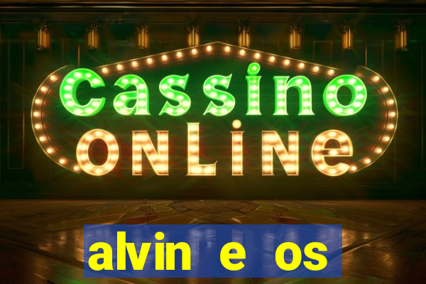 alvin e os esquilos esquiletes nomes